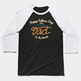 Best Dad Baseball T-Shirt